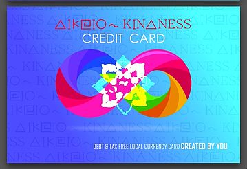 Δικαιο ~ Κindness Credit Card — debt & tax free local currency card